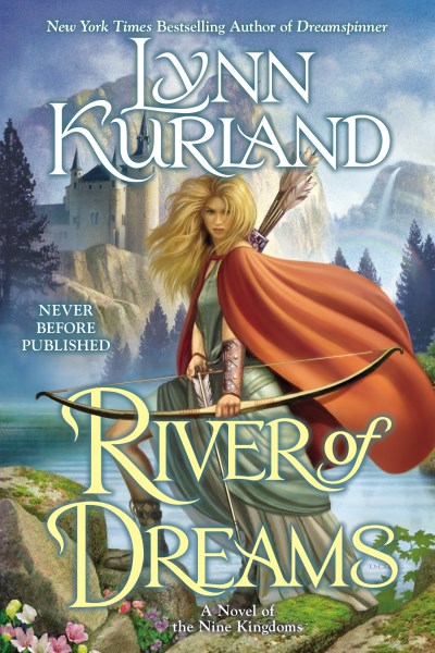 Lynn Kurland/River of Dreams